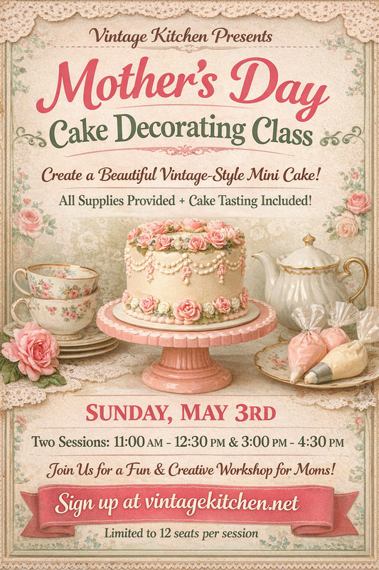 Mother's Day Cake Decorating - 5/3